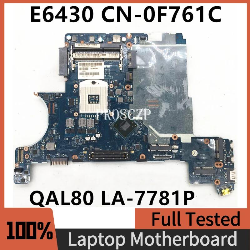   E6430 Ʈ   CN-0F761C 0F761C F761C QAL80 LA-7781P SLJ8A HM77 PGA989 DDR3 100% ü ׽Ʈ